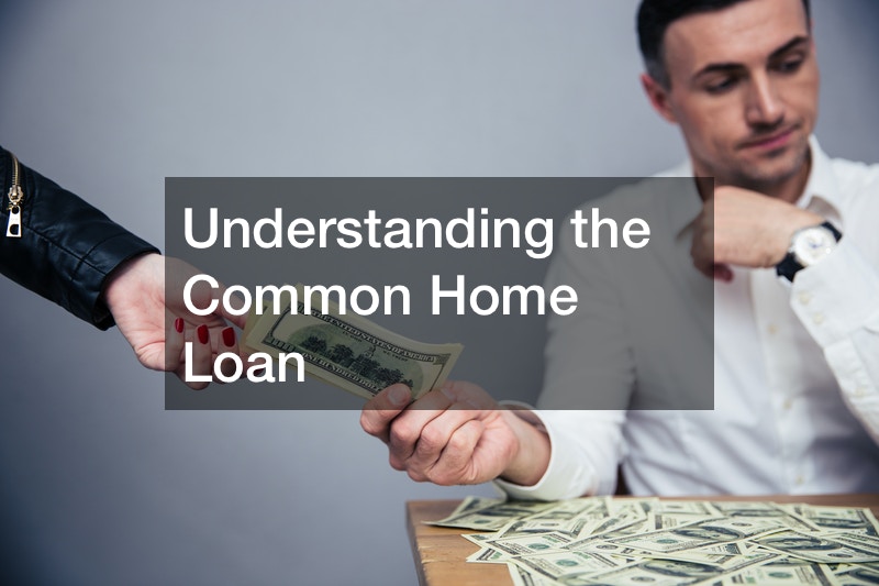 Understanding the Common Home Loan - Family Budgeting